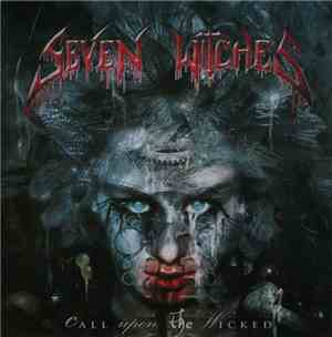 Seven Witches - Call Upon The Wicked