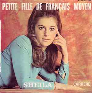Sheila  - Petite Fille De Français Moyen