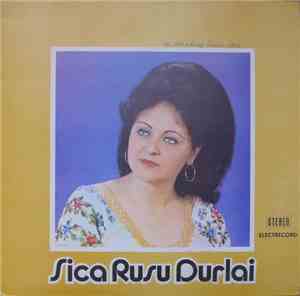Sica Rusu Durlai - Badea-mi Zice Că-s Frumoasă