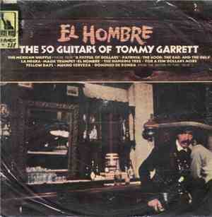 The 50 Guitars Of Tommy Garrett - El Hombre