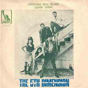The 5th Dimension - Wedding Bell Blues / Lovin' Stew