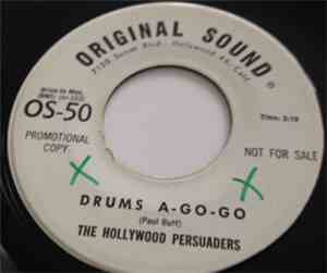 The Hollywood Persuaders -  Drums A-Go-Go