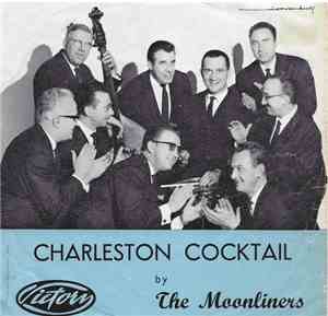 The Moonliners - Charleston Cocktail