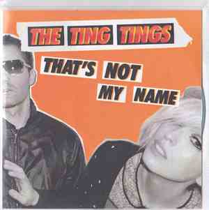 The Ting Tings - That's Not My Name