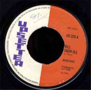 Upsetters - Kill Them All
