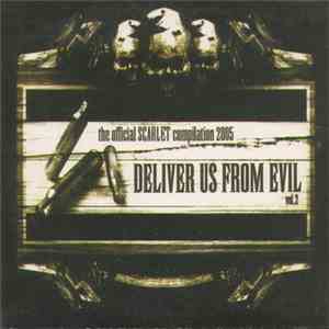 Various - Deliver Us From Evil Vol.2 (The Official Scarlet Compilation 2005 ...