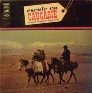 Various - Escale En Caucasie