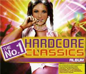 Various - The No. 1 Hardcore Classics Album