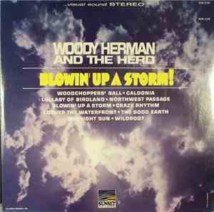 Woody Herman And The Herd - Blowin' Up A Storm!