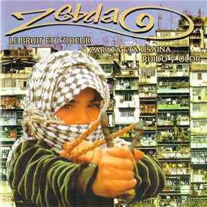 Zebda - Le Bruit Et L'Odeur - Zarata Eta Usaina - Ruido y Olor