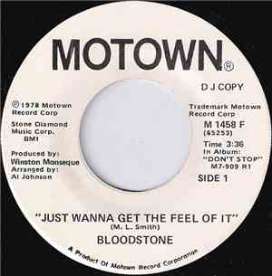 Bloodstone - Just Wanna Get The Feel Of It