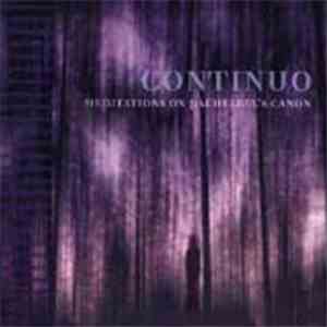Continuo - Meditations On Pachelbel's Canon - Radio Edits