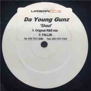 Da Young Gunz - Shout
