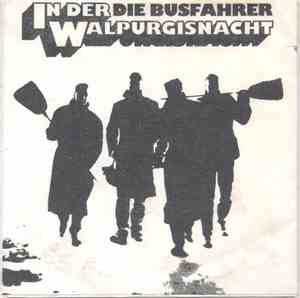 Die Busfahrer - In Der Walpurgisnacht