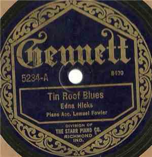 Edna Hicks - Tin Roof Blues / Oh Daddy Blues