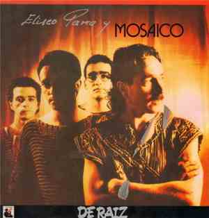 Eliseo Parra y Mosaico - De Raiz