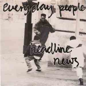Everyday People  - Headline News