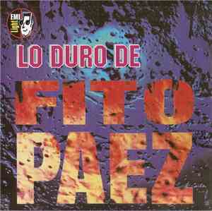 Fito Páez - Lo Mas Duro de Fito Paez
