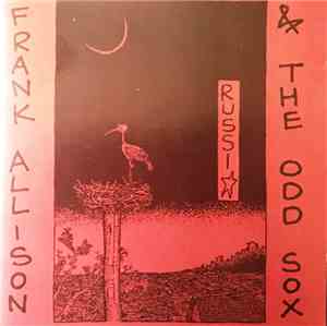 Frank Allison And The Odd Sox - Russia