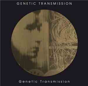 Genetic Transmission - Genetic Transmission