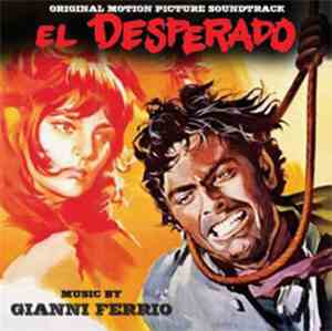 Gianni Ferrio - El Desperado (Original Soundtrack)