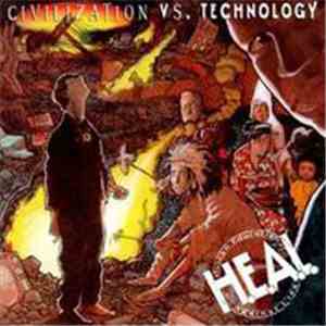 H.E.A.L. Human Education Against Lies - Civilization Vs. Technology