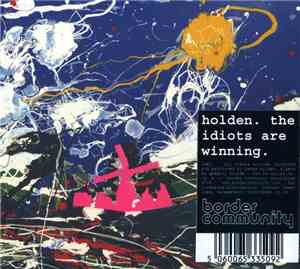 Holden - The Idiots Are Winning