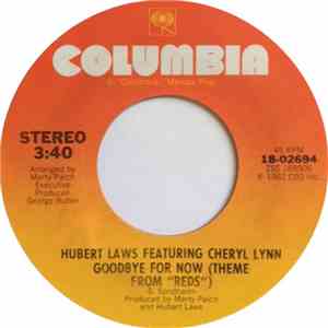 Hubert Laws Featuring Cheryl Lynn - Goodbye For Now (Theme From 