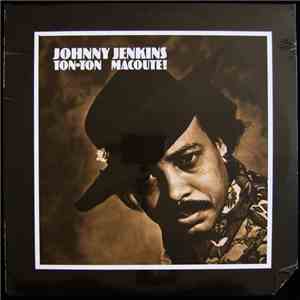 Johnny Jenkins - Ton-Ton Macoute!