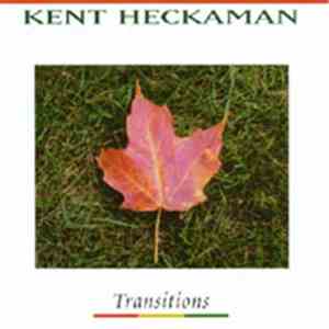 Kent Heckaman - Transitions
