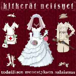 Kitkerät Neitsyet - Todellisen Menestyksen Salaisuus