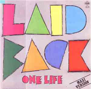 Laid Back - One Life / It's The Way You Do It