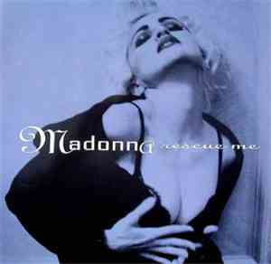 Madonna - Rescue Me