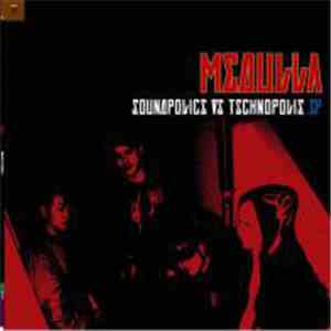 Medulla  - Soundpolice Vs Technopolis.EP