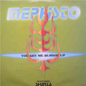 Mephisto - You Got Me Burnin' Up