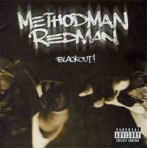 Method Man & Redman - Blackout!