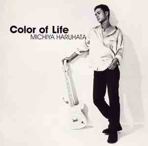 Michiya Haruhata - Color Of Life