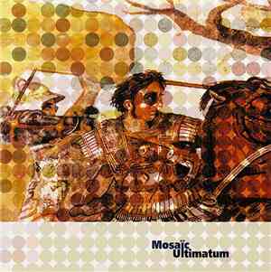 Mosaïc  - Ultimatum