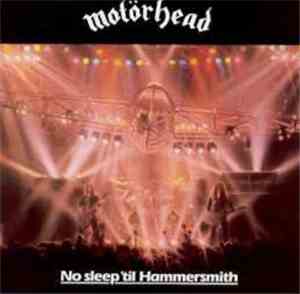 Motörhead - No Sleep 'Til Hammersmith