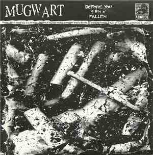 Mugwart - Before You B/W Fallen