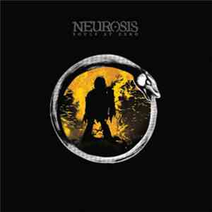 Neurosis - Souls At Zero