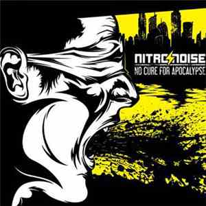Nitro/Noise - No Cure For Apocalypse