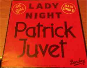 Patrick Juvet - Lady Night / Viva California