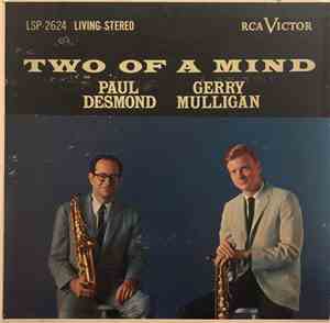 Paul Desmond / Gerry Mulligan - Two Of A Mind