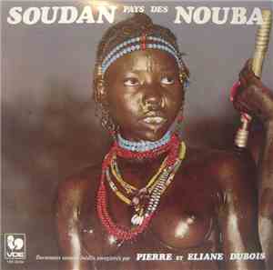 Pierre Et Eliane Dubois - Soudan Pays Des Nouba