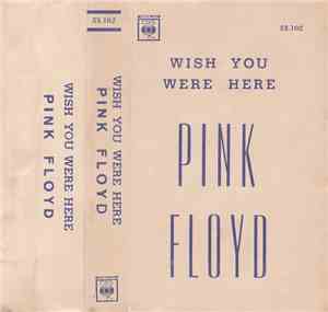 Pink Floyd - Wish You Were Here