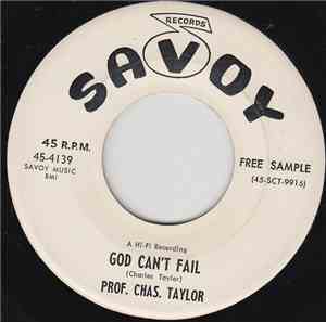 Prof. Chas. Taylor - God Can't Fail