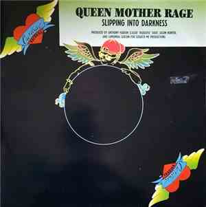 Queen Mother Rage - Slipping Into Darkness