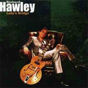 Richard Hawley - Lady's Bridge