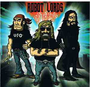 Robot Lords Of Tokyo - Robot Lords Of Tokyo